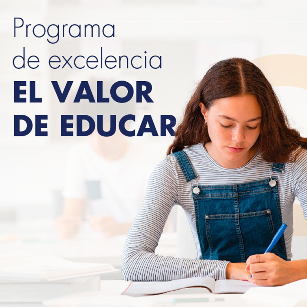 Programa de excelencia El Valor de Educar